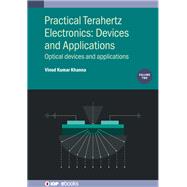 Practical Terahertz Electronics: Devices and Applications, Volume 2