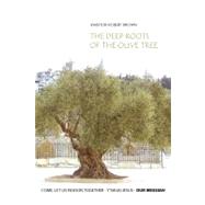 The Deep Roots of the Olive Tree