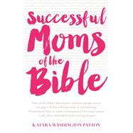 Successful Moms of the Bible