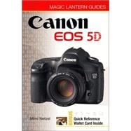 Magic Lantern Guides®: Canon EOS 5D