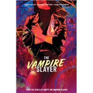 The Vampire Slayer Vol. 1