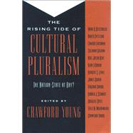 The Rising Tide of Cultural Pluralism