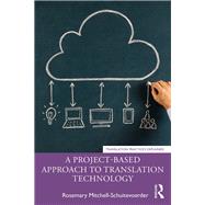 A Project-based Approach to Translation Technology