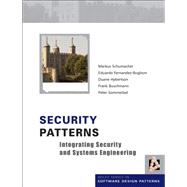 Security Patterns Integrating Security and Systems Engineering