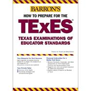 Barron's How to Prepare for the TExES