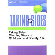 Taking Sides Clashing Views in Childhood and Society