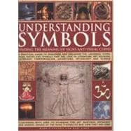 Understanding Symbols Finding the Meaning of Signs