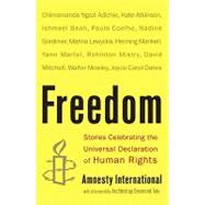 Freedom: Stories Celebrating the Universal Declaration of Human Rights