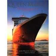 Queen Mary 2 The Greatest Ocean Liner of Our Time