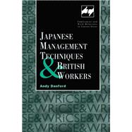 Japanese Management Techniques and British Workers