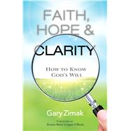 Faith, Hope, and Clarity