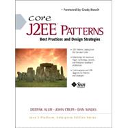Core J2EE Patterns : Best Practices and Design Strategies