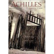 Achilles : A Novel