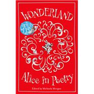Wonderland Alice in Poetry