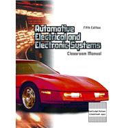 Automotive Electric and Electronic Systems Package Set Classroom Manual