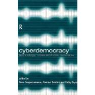 Cyberdemocracy: Technology, Cities and Civic Networks