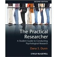 The Practical Researcher: A Student Guide to Conducting Psychological Research
