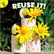 Reuse It!