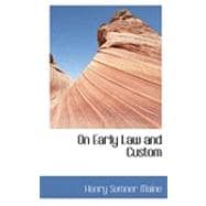 On Early Law and Custom