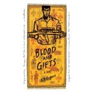 Blood and Gifts A Play