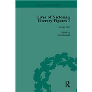Lives of Victorian Literary Figures, Part I, Volume 1