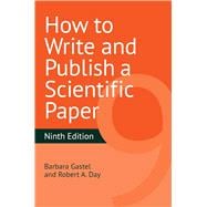 How to Write and Publish a Scientific Paper (Revised)