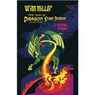 Brian Miller     Nine Tales of  Dragon Star Terror (A Non-Novel)