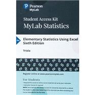 MyStatLab with Pearson eText -- Standalone Access Card -- for Elementary Statistics Using Excel