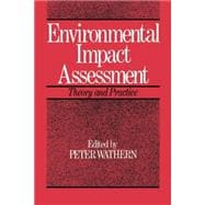 Environmental Impact Assessment: Theory and Practice