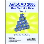 Autocad 2006: One Step at a Time