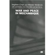 War and Peace in Mozambique