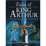 Tales of King Arthur Ten Legendary Stories of the Knights of the Round Table book cover, ISBN 9781861478849