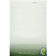 Waterbaby A Novel