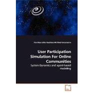 User Participation Simulation for Online Communities