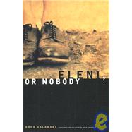 Eleni, or Nobody