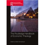 The Routledge Handbook of Economic Theology