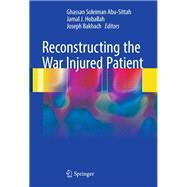 Reconstructing the War Injured Patient