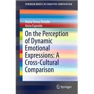 On the Perception of Dynamic Emotional Expressions