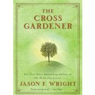 The Cross Gardener
