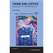 Crime and Justice: A Guide to Criminology