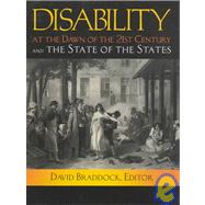 Disability at the Dawn of the 21st Century and the State of the States