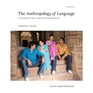 The Anthropology of Language An Introduction to Linguistic Anthropology Workbook/Reader