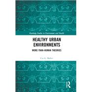 Healthy Urban Environments: More-than-human theories