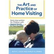 The Art and Practice of Home Visiting