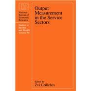 Output Measurement in the Service Sectors