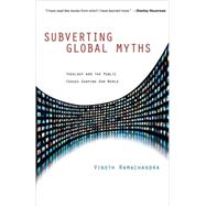 Subverting Global Myths: Theology and the Public Issues Shaping Our World