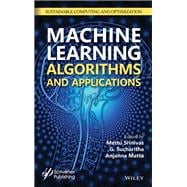 Machine Learning Algorithms and Applications