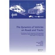 The Dynamics of Vehicles on Roads and Tracks: Proceedings of the 24th Symposium of the International Association for Vehicle System Dynamics (IAVSD 2015), Graz, Austria, 17-21 August 2015