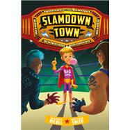 Slamdown Town