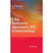 X-ray Fluorescence Spectrometry Xrf in Geoarchaeology